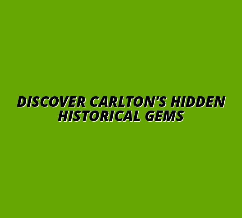 Hidden Historical Gems in Carlton: Beyond Lygon Street and the Royal Exhibition Building